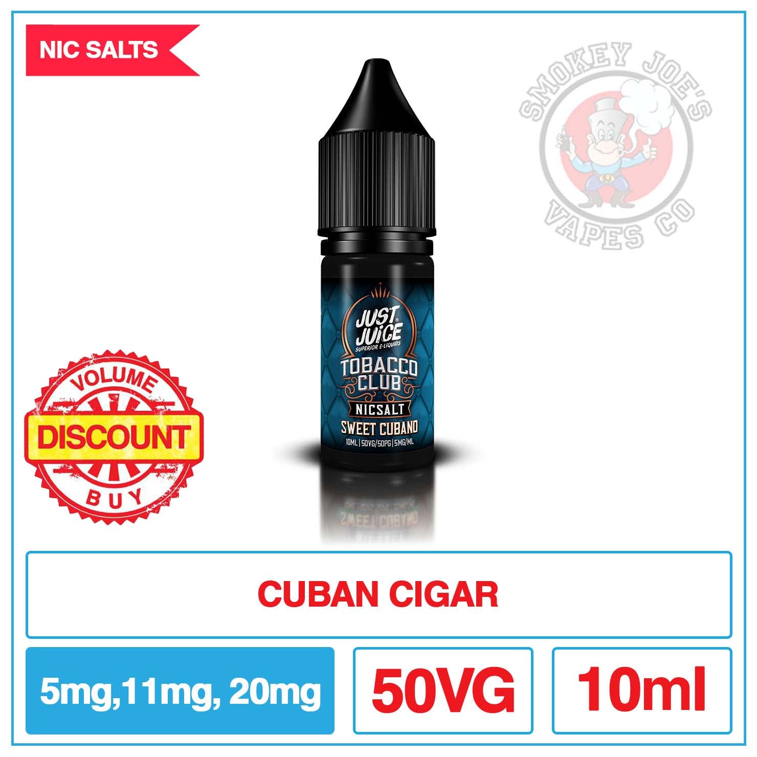 Just Juice Nic Salt - Sweet Cubano Tobacco | Smokey Joes Vapes Co Just Juice Nic Salt - Sweet Cubano Tobacco | Smokey Joes Vapes Co