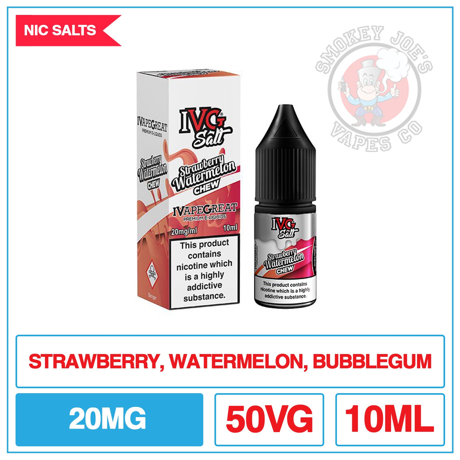IVG Nic Salt - Strawberry Watermelon Chew | Smokey Joes Vapes Co IVG Nic Salt - Strawberry Watermelon Chew | Smokey Joes Vapes Co