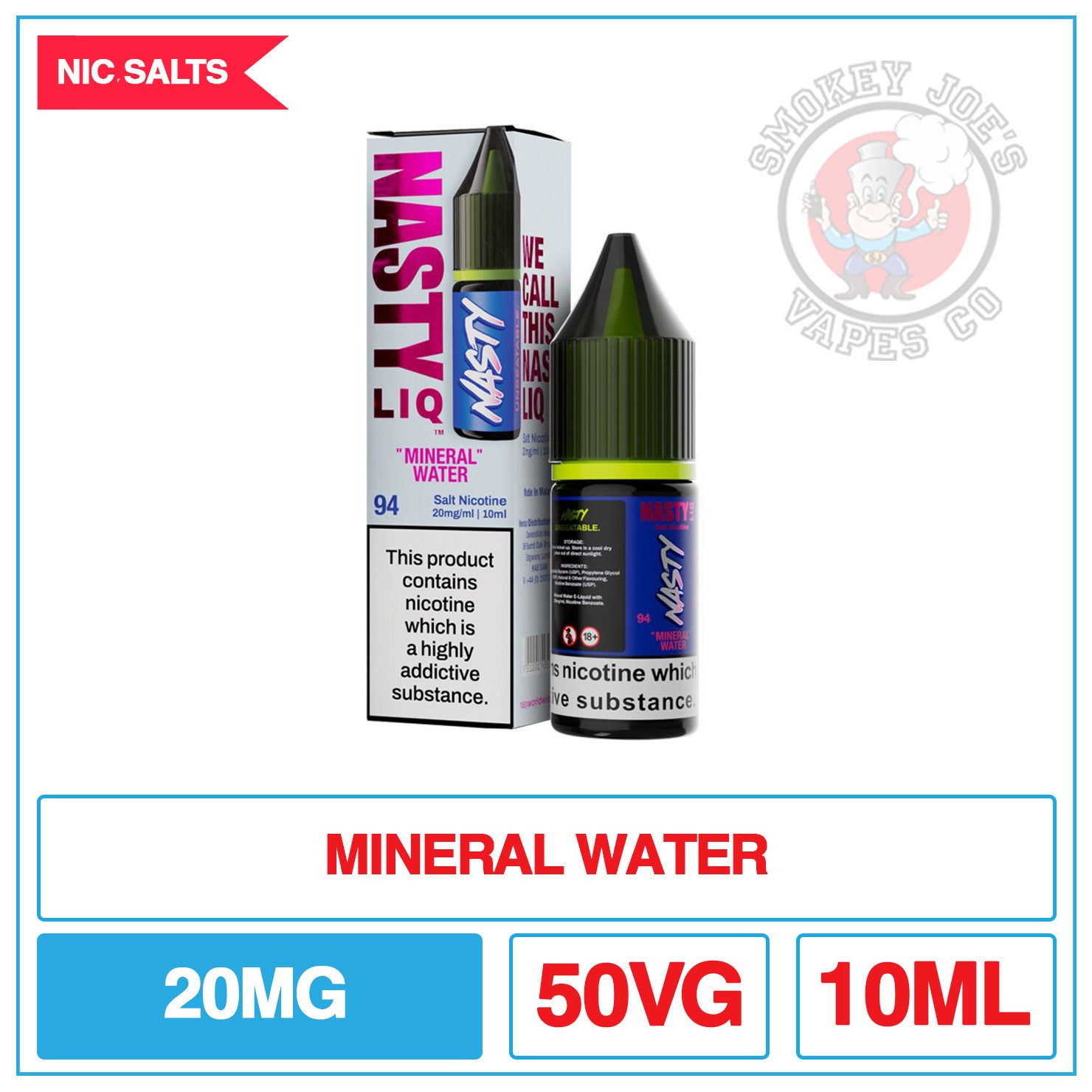 Nasty Liq - Nic Salt - Mineral Water | Smokey Joes Vapes Co Nasty Liq - Nic Salt - Mineral Water | Smokey Joes Vapes Co