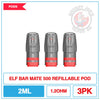 Elf Bar - Mate 500 - Refillable Pod - 3PK | Smokey Joes Vapes Co